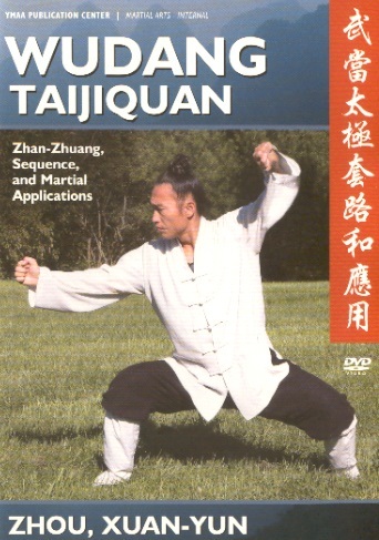 Wudang Taijiquan -Zhan-Zhuang, Sequence & Martial Applications (DVD)