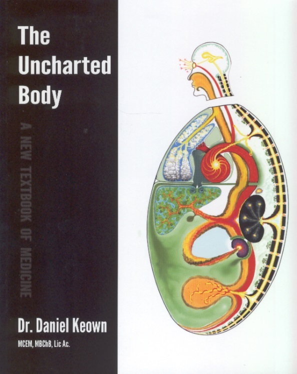 The Uncharted Body-A New Textbook of Medicine