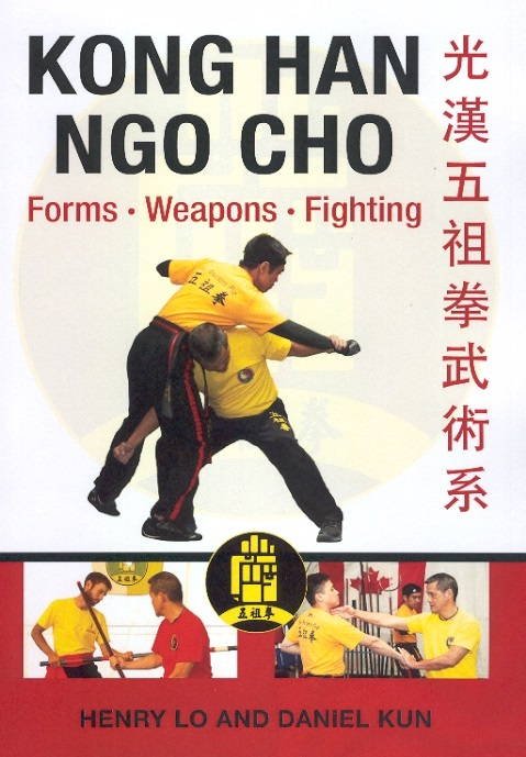 Kong Han Ngo Cho: Forms-Weapons-Fighting