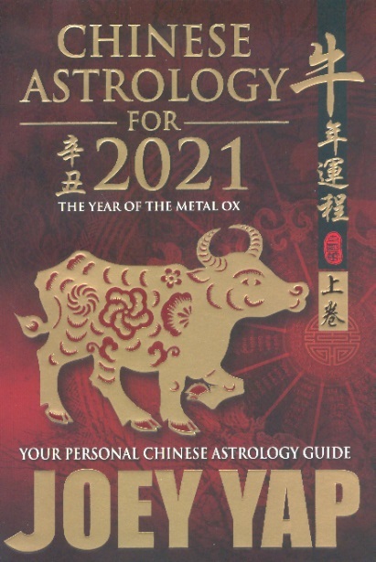 Chinese Astrology For 2021, Vol.1-The Year of the Metal Ox-Your Personal Chinese Astrology Guide