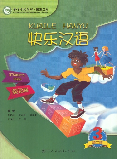 Kuaile Hanyu-Student's Book 3 (2nd Edition)