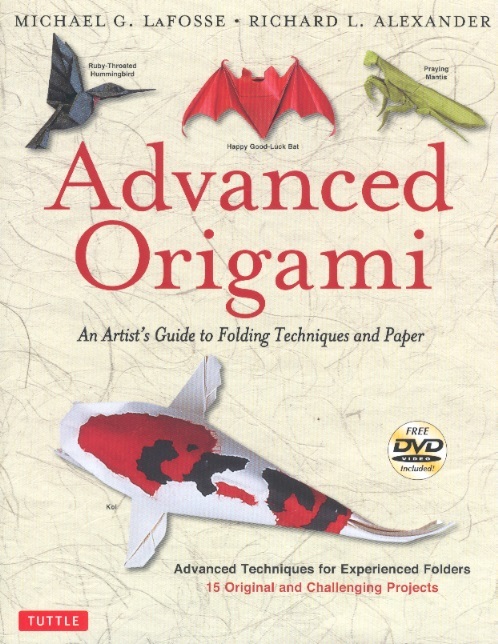 Advanced Origami-An Artist's Guide to Performances in Paper (Incl.DVD)