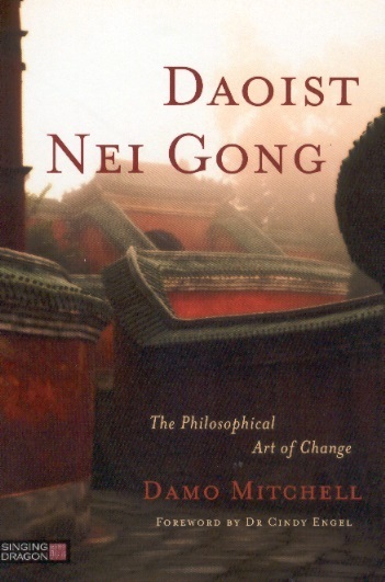 Daoist Neigong-The Philosophical Art of Change