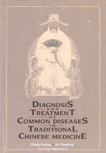 Diagnosis & Treatment of Common Diseases in Traditional Chinese Medicine