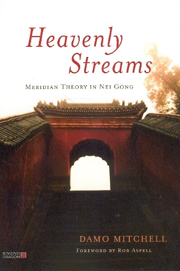 Heavenly Streams-Meridian Theory in Nei Gong