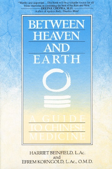 Between Heaven & Earth-A Guide to Chinese Medicine
