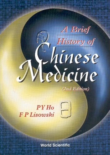 A Brief History of Chinese Medicine (2nd Edition)
