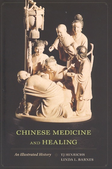 Chinese Medicine & Healing-An Illustrated History
