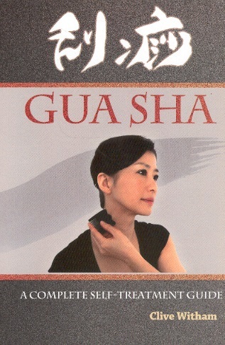 Gua Sha-A Complete Self-treatment Guide