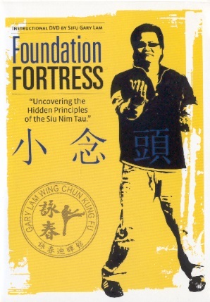 Foundation Fortress: Undercovering the Hidden Principles of the Siu Nim Tau (DVD)