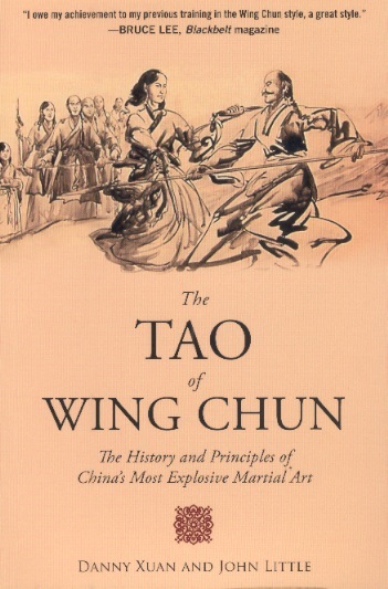 The Tao of Wing Chun-The History & Principles of China's Most Explosive Martial Art