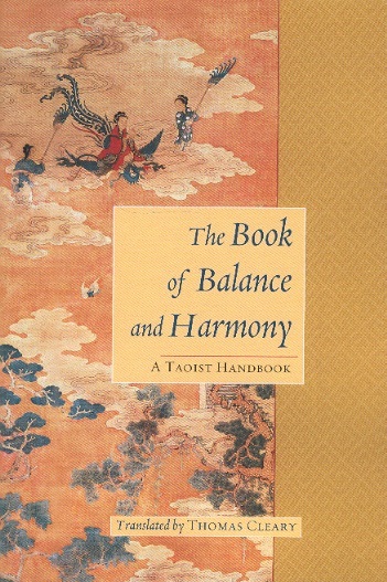 The Book of Balance & Harmony: A Taoist Handbook