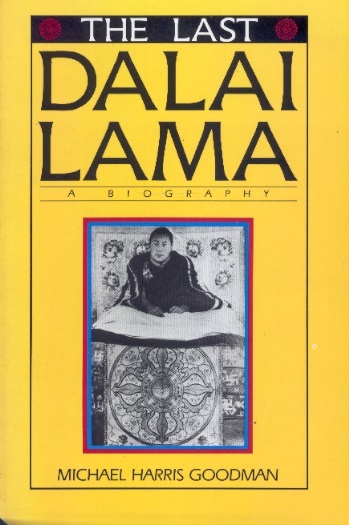 The Last Dalai Lama: A Biography