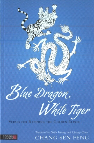 Blue Dragon, White Tiger-Verses For Refining the Golden Elixir