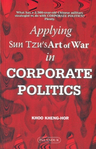 Applying Sun Tzu's Art of War in Corporate Politics