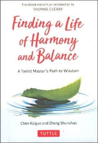 Finding a Life of Harmony & Balance: A Taoist Master's Path to Wisdom