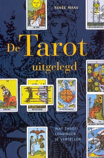 De Tarot uitgelegd: Wat Tarot-leggingen je vertellen