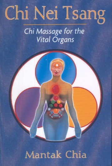 Chi Nei Tsang: Chi Massage For the Vital Organs