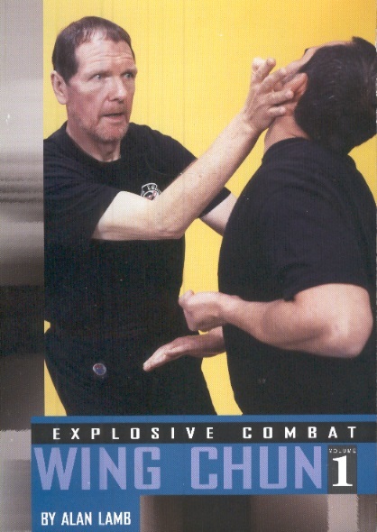Explosive Combat Wing Chun, Vol. 1