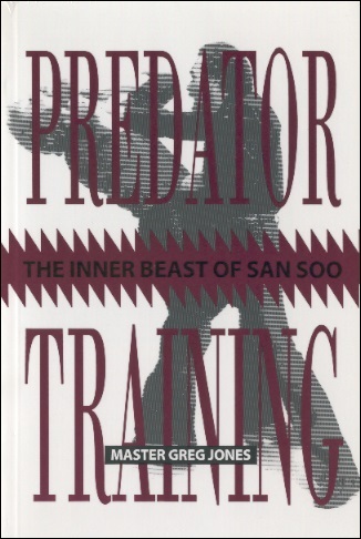 Predator Training: The Inner Beast of San Soo
