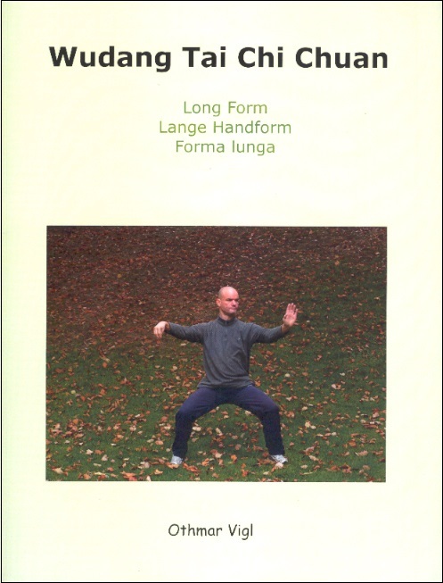 Wudang Tai Chi Chuan-Long Form (English-German-Italian Edition)