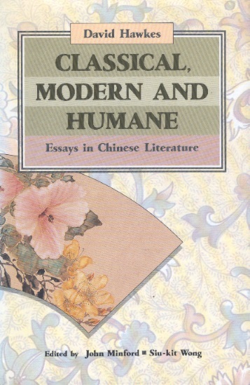 Classical, Modern & Humane: Essays in Chinese Literature - Sale € 29,50 for