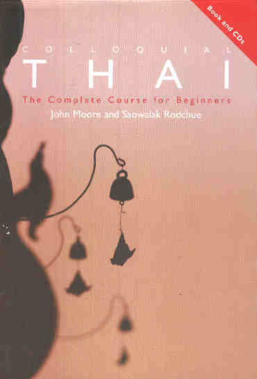 Colloquial Thai-The Complete Beginner's Course (Incl. 2 Audio CDs)