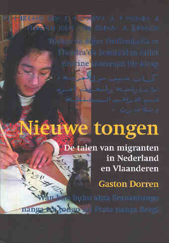 Nieuwe tongen: De talen van migranten in Nederland en Vlaanderen