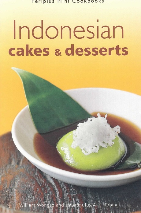 Indonesian Cakes & Desserts