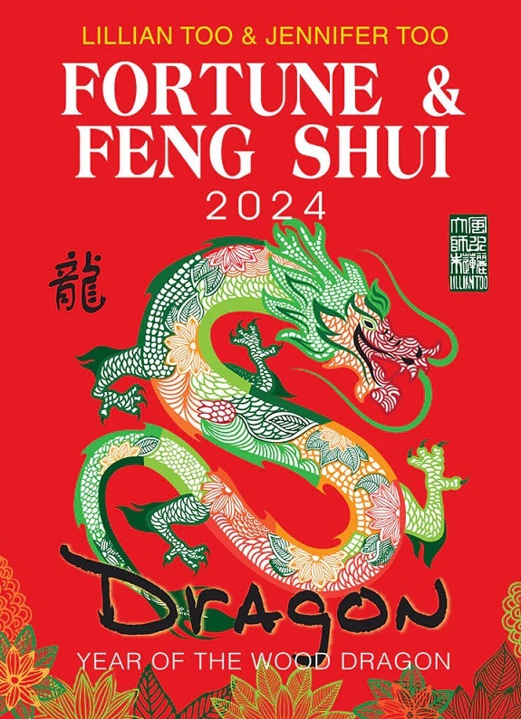 Dragon: Fortune & Feng Shui in the Year of The Wood Dragon 2024